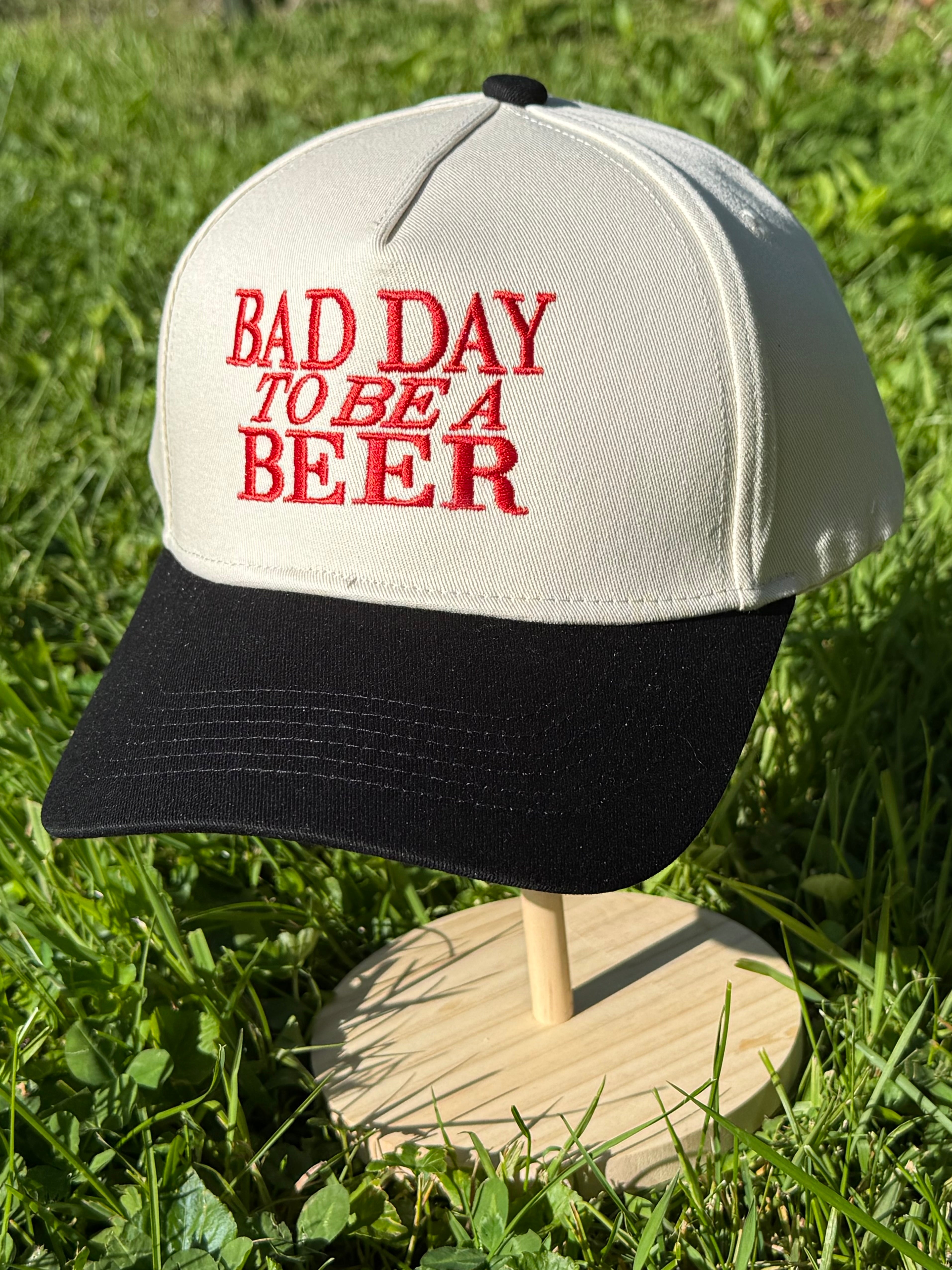 Bad Day To Be A Beer Trucker Hat