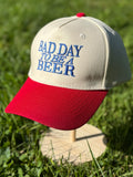 Bad Day To Be A Beer Trucker Hat