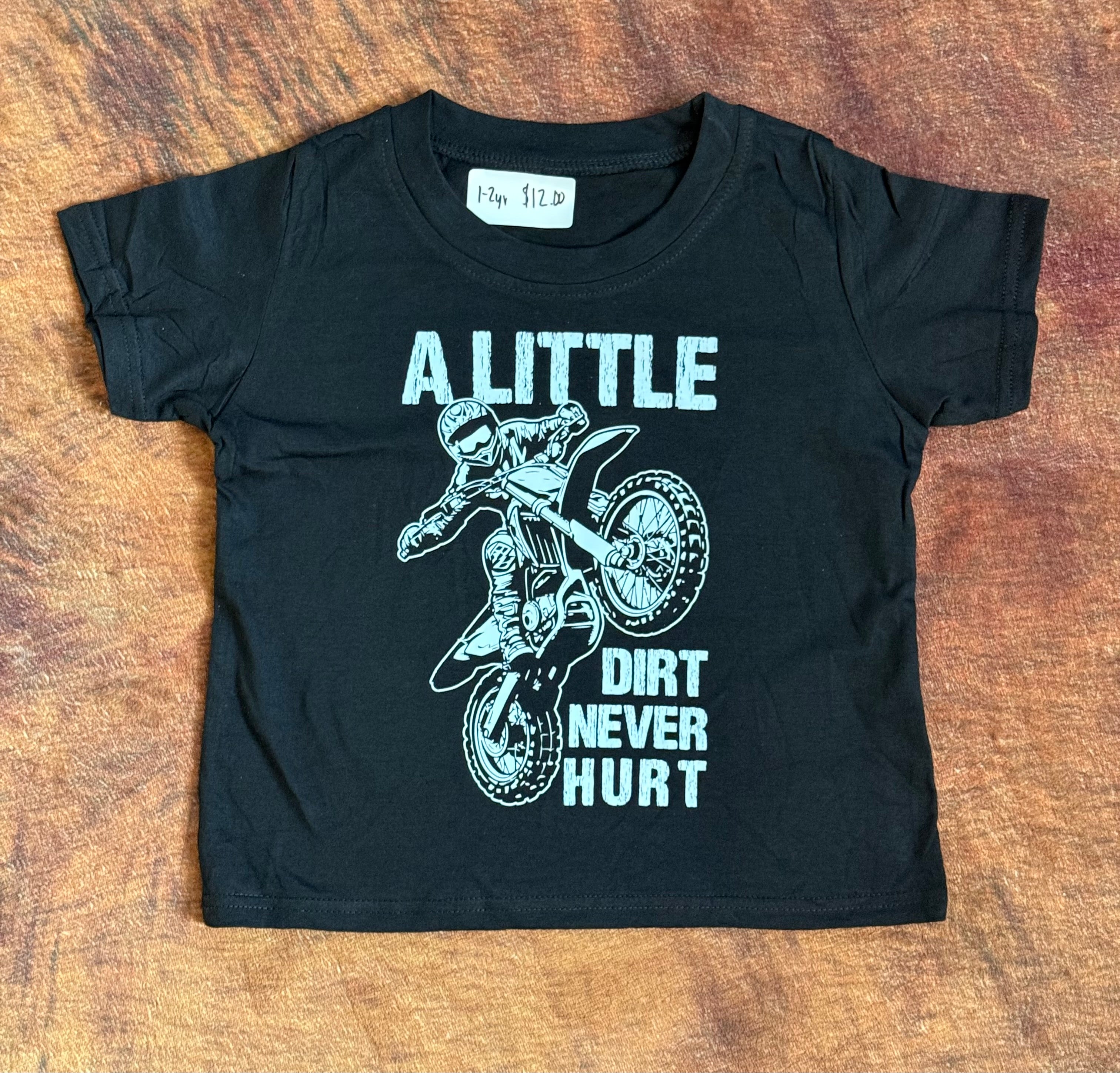 A Little Dirt Never Hurt Tee